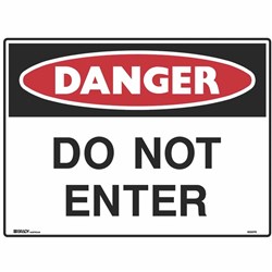 Brady Danger Sign Do Not Enter 600x450mm Metal
