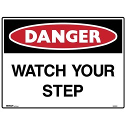 Brady Danger Sign Watch Your Step 600x450mm Polypropylene