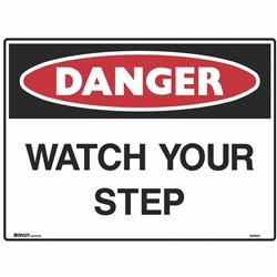 Brady Danger Sign Watch Your Step 600x450mm Metal